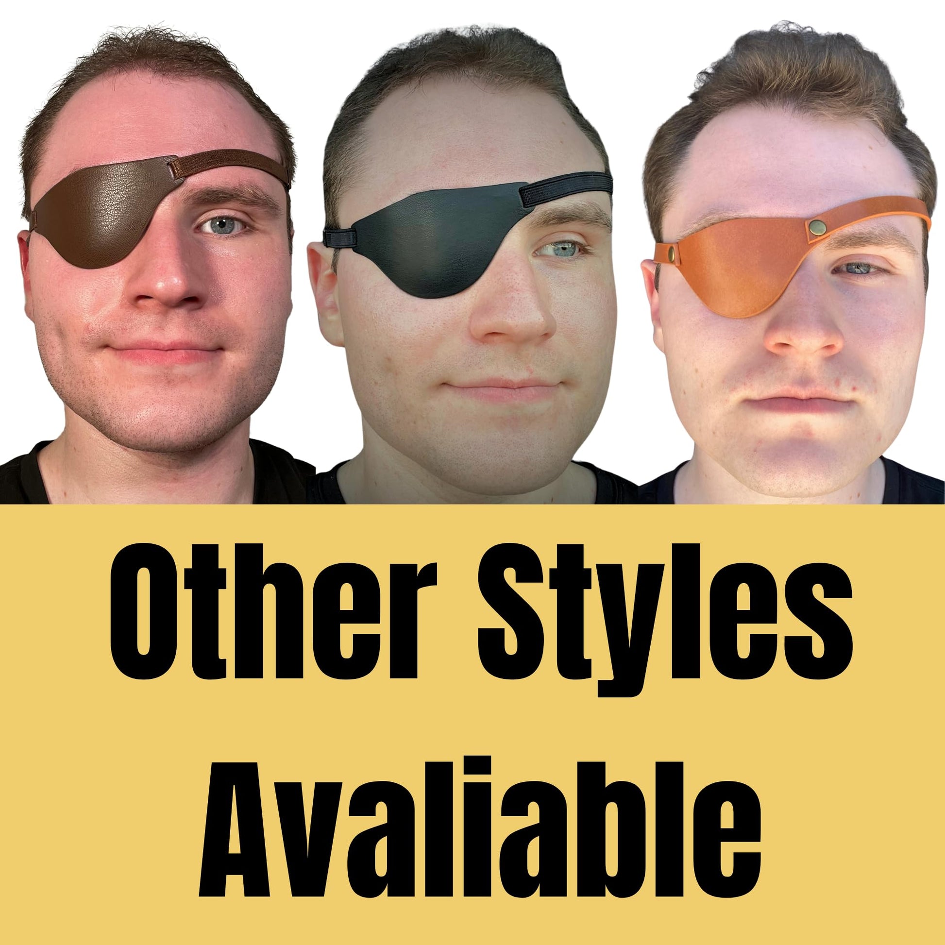 Three men wearing different styles of eye patches with text 'Other Styles Available' on a yellow background.